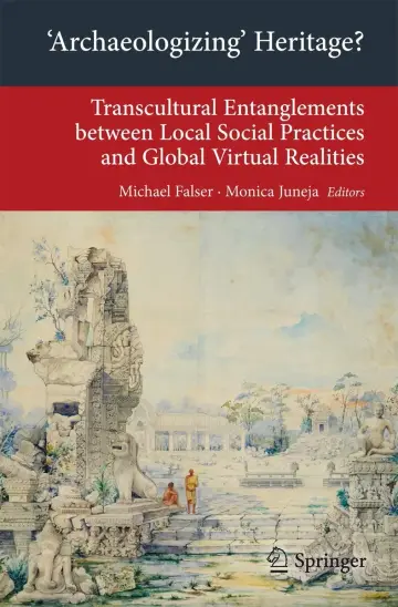 Cover of 'Archaeologizing' Heritage?