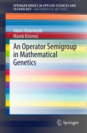 Cover of An Operator Semigroup in Mathematical Genetics