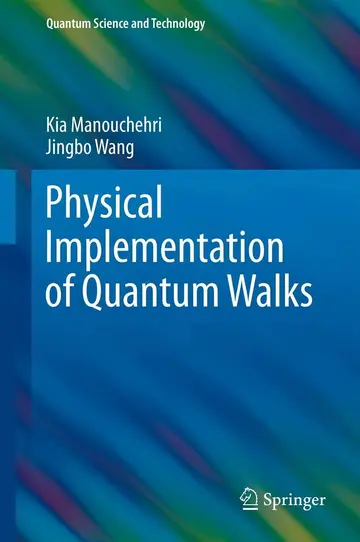 Cover of Physical Implementation of Quantum Walks