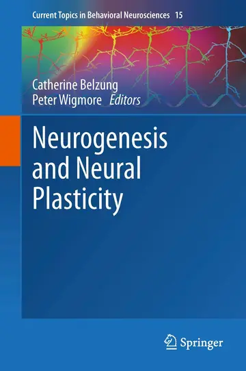 Cover of Neurogenesis and Neural Plasticity
