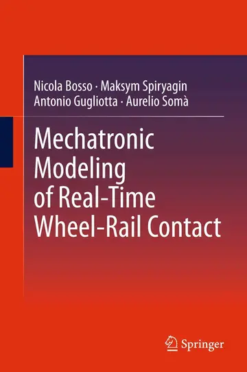Cover of Mechatronic Modeling of Real-Time Wheel-Rail Contact