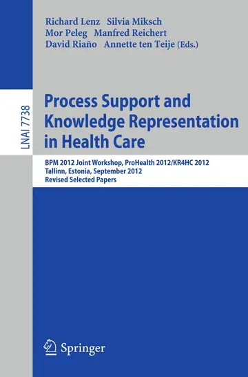 Cover of Process Support and Knowledge Representation in Health Care