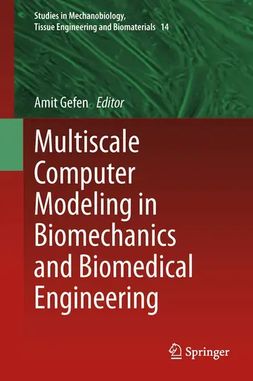 Cover of Multiscale Computer Modeling in Biomechanics and Biomedical Engineering