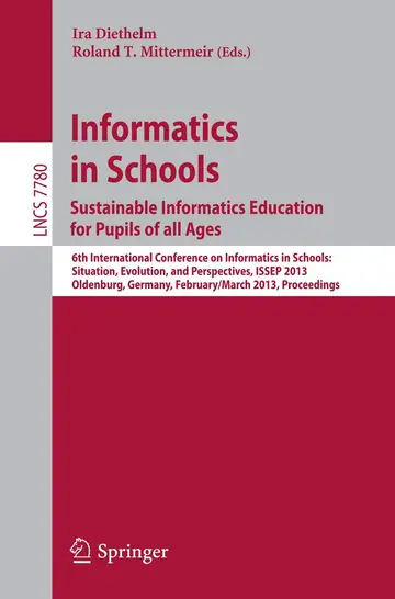 Cover of Informatics in Schools. Sustainable Informatics Education for Pupils of all Ages