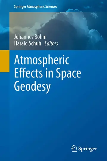 Cover of Atmospheric Effects in Space Geodesy