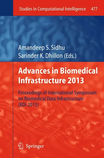 Cover of Advances in Biomedical Infrastructure 2013
