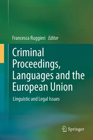 Cover of Criminal Proceedings, Languages and the European Union