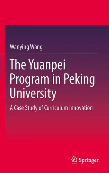Cover of The Yuanpei Program in Peking University