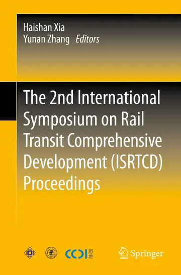 Cover of The 2nd International Symposium on Rail Transit Comprehensive Development (ISRTCD) Proceedings