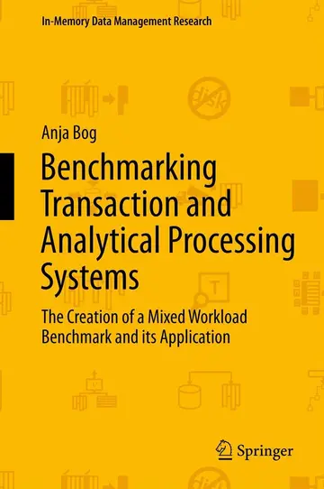 Cover of Benchmarking Transaction and Analytical Processing Systems