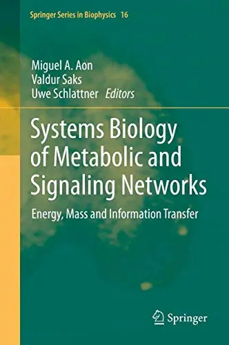 Cover of Systems Biology of Metabolic and Signaling Networks (hb 2014)