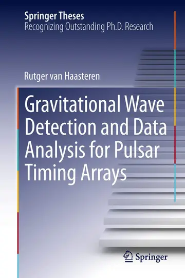 Cover of Gravitational Wave Detection and Data Analysis for Pulsar Timing Arrays