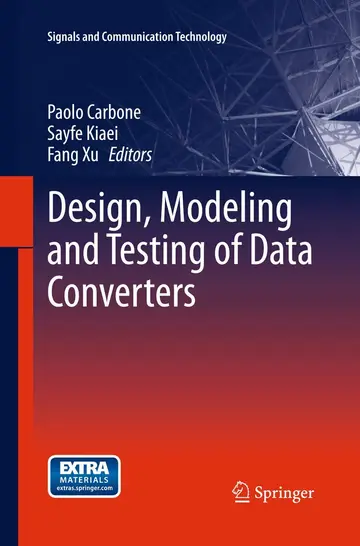 Cover of Design, Modeling and Testing of Data Converters