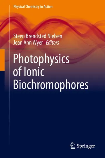 Cover of Photophysics of Ionic Biochromophores