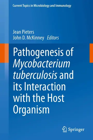 Cover of Pathogenesis of Mycobacterium Tuberculosis and Its Interaction with the Host Organism
