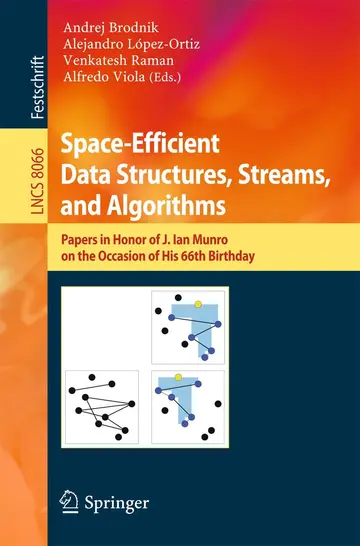 Cover of Space-Efficient Data Structures, Streams, and Algorithms