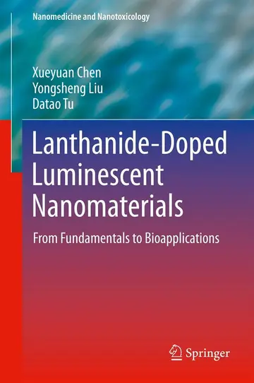Cover of Lanthanide-Doped Luminescent Nanomaterials