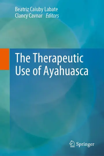 Cover of The Therapeutic Use of Ayahuasca