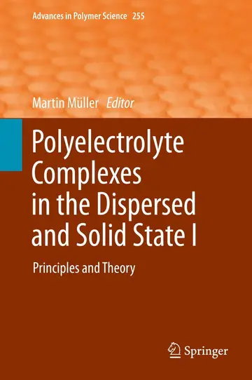 Cover of Polyelectrolyte Complexes in the Dispersed and Solid State I
