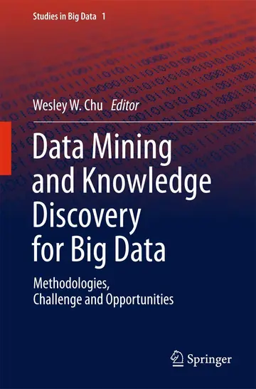 Cover of Data Mining and Knowledge Discovery for Big Data