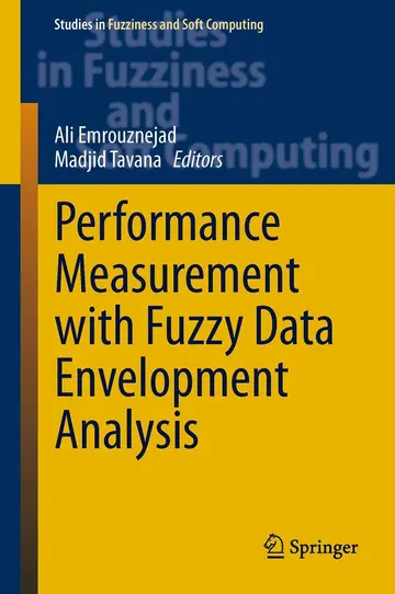 Cover of Performance Measurement with Fuzzy Data Envelopment Analysis