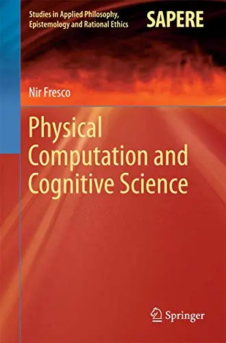 Cover of Physical Computation and Cognitive Science