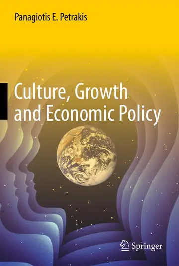 Cover of Culture, Growth and Economic Policy