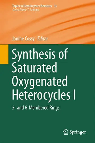 Cover of Synthesis of Saturated Oxygenated Heterocycles I