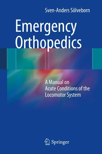 Cover of Emergency Orthopedics A Manual on Acute Conditions of the Locomotor System