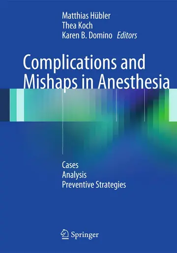 Cover of Complications and Mishaps in Anesthesia