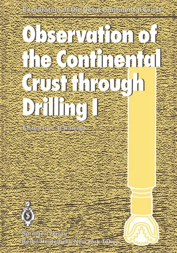 Cover of Observation of the Continental Crust through Drilling I