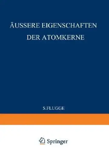 Cover of External Properties of Atomic Nuclei / Äussere Eigenschaften Der Atomkerne