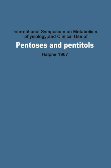 Cover of International Symposium on Metabolism, Physiology, and Clinical Use of Pentoses and Pentitols