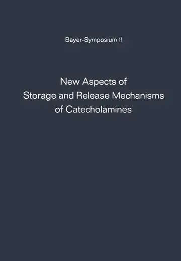 Cover of New Aspects of Storage and Release Mechanisms of Catecholamines