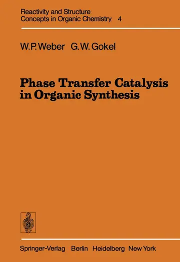 Cover of Phase Transfer Catalysis in Organic Synthesis