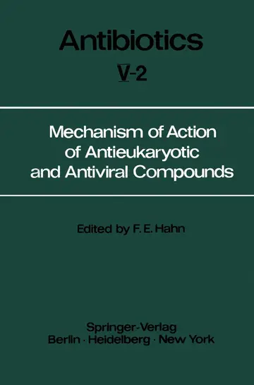 Cover of Mechanism of Action of Antieukaryotic and Antiviral Compounds