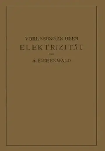 Cover of Vorlesungen Über Elektrizität