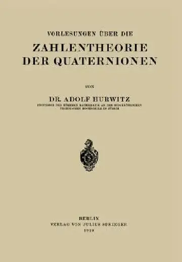 Cover of Vorlesungen Über Die Zahlentheorie Der Quaternionen