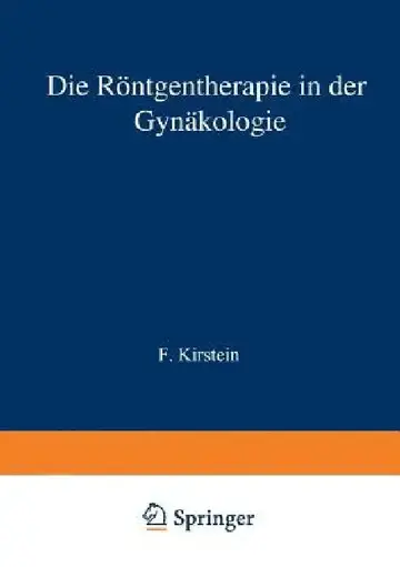 Cover of Die Röntgentherapie in Der Gynäkologie