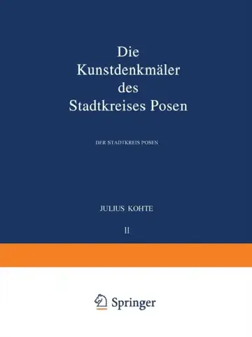 Cover of Die Kunstdenkmäler Des Stadtkreises Posen