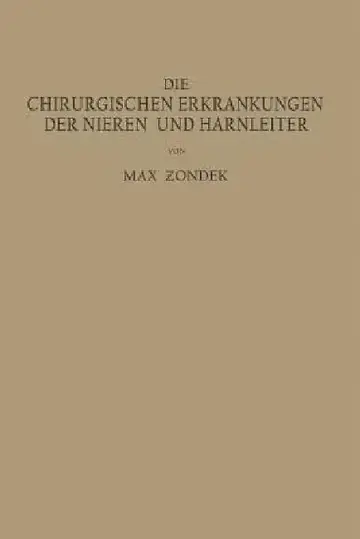 Cover of Die Chirurgischen Erkrankungen Der Nieren Und Harnleiter