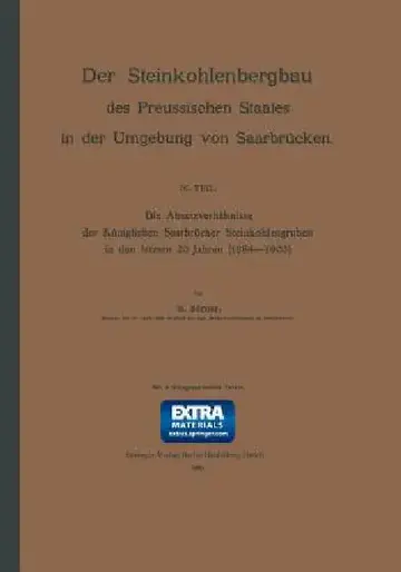 Cover of Die Absatzverhältnisse Der Königlichen Saarbrücker Steinkohlengruben in Den Letzten 20 Jahren (1884-1903)