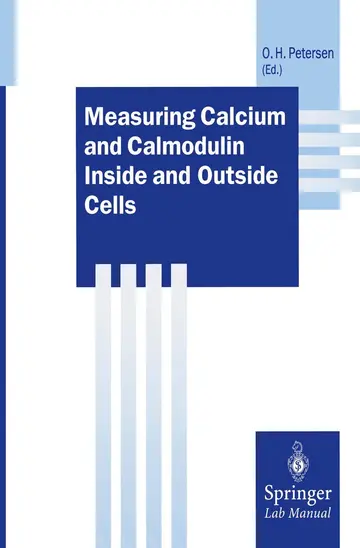 Cover of Measuring Calcium and Calmodulin Inside and Outside Cells