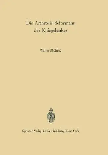 Cover of Die Arthrosis Deformans Des Kniegelenkes