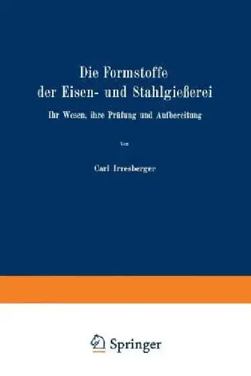 Cover of Die Formstoffe Der Eisen- Und Stahlgießerei