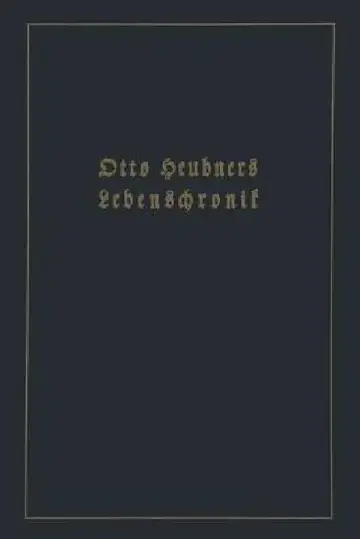 Cover of Otto Heubners Lebenschronik