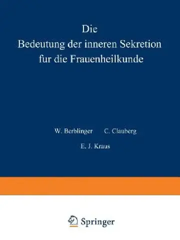 Cover of Die Bedeutung Der Inneren Sekretion Für Die Frauenheilkunde