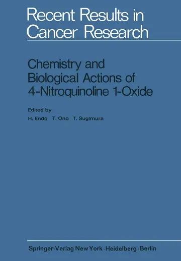 Cover of Chemistry and Biological Actions of 4-Nitroquinoline 1-Oxide