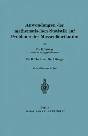 Cover of Anwendungen Der Mathematischen Statistik Auf Probleme Der Massenfabrikation