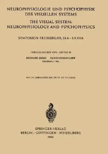 Cover of Neurophysiologie Und Psychophysik Des Visuellen Systems / The Visual System